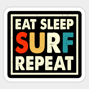 Eat Sleep Surf Repeat T Shirt For Women T-Shirt Sticker